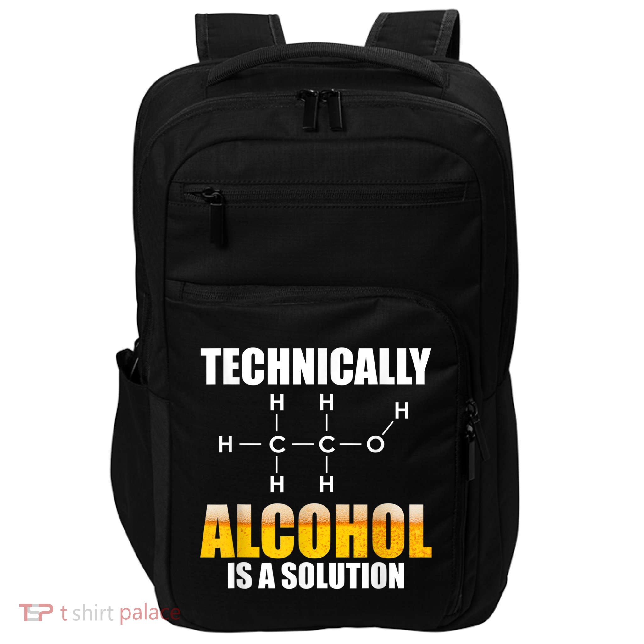 Technically Alcohol Is A Solution Chemical Formula Drinking Impact Tech Backpack