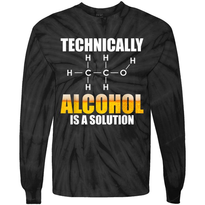 Technically Alcohol Is A Solution Chemical Formula Drinking Tie-Dye Long Sleeve Shirt