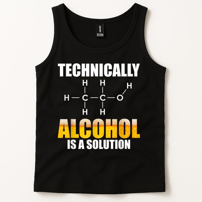 Technically Alcohol Is A Solution Chemical Formula Drinking Tank Top