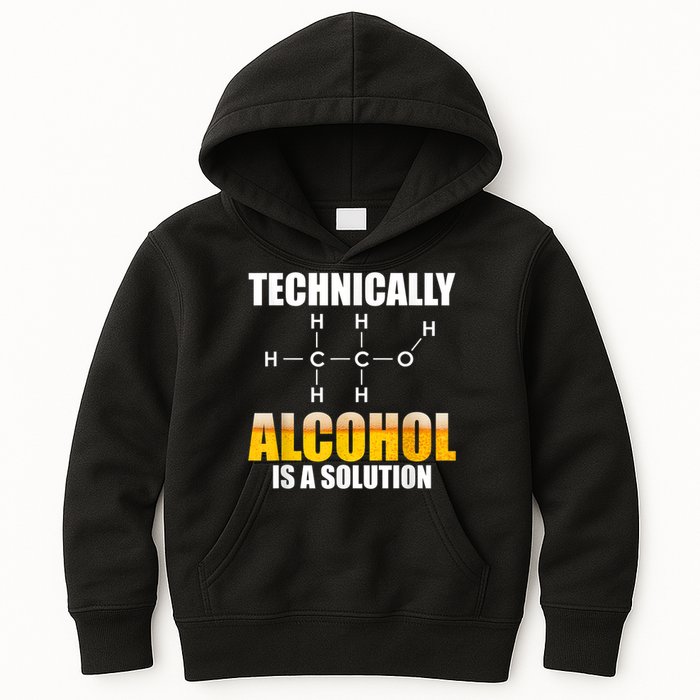 Technically Alcohol Is A Solution Chemical Formula Drinking Kids Hoodie
