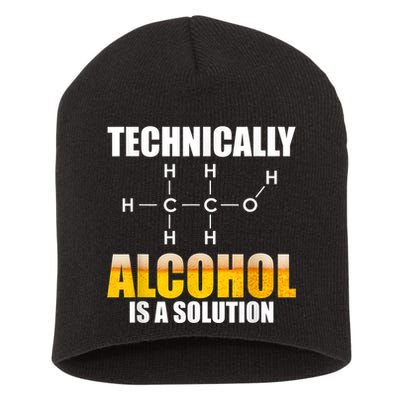 Technically Alcohol Is A Solution Chemical Formula Drinking Short Acrylic Beanie