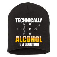 Technically Alcohol Is A Solution Chemical Formula Drinking Short Acrylic Beanie
