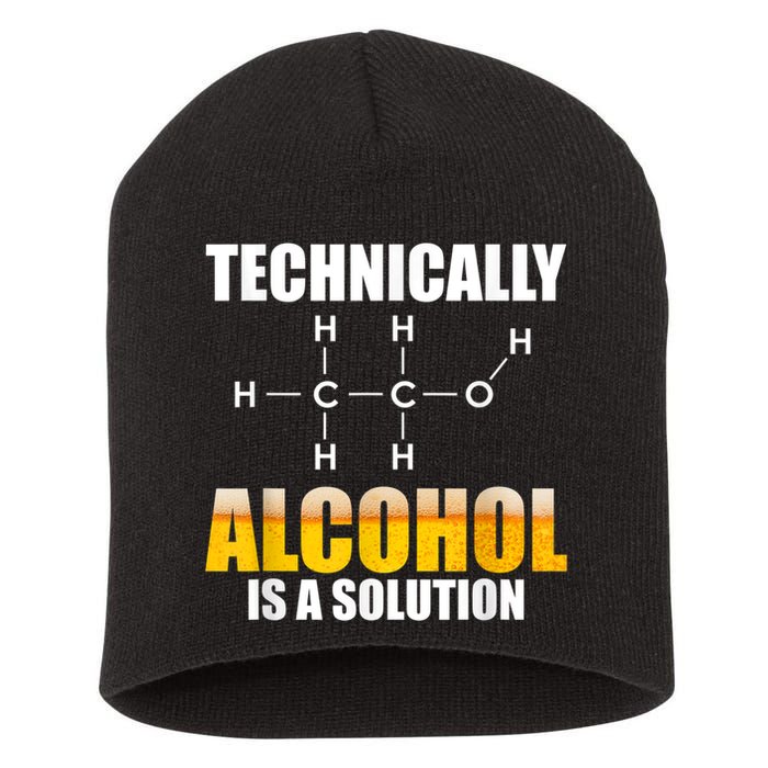 Technically Alcohol Is A Solution Chemical Formula Drinking Short Acrylic Beanie