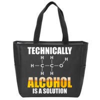 Technically Alcohol Is A Solution Chemical Formula Drinking Zip Tote Bag