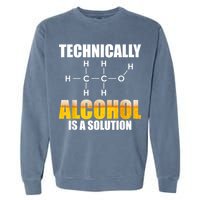 Technically Alcohol Is A Solution Chemical Formula Drinking Garment-Dyed Sweatshirt