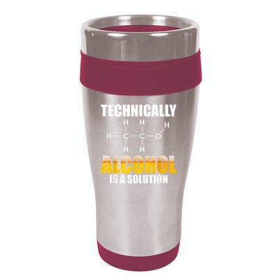 Technically Alcohol Is A Solution Chemical Formula Drinking 16oz Travel Tumbler