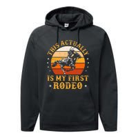 This Actually Is My First Rodeo Country Life Howdy Vintage Performance Fleece Hoodie