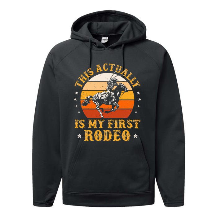 This Actually Is My First Rodeo Country Life Howdy Vintage Performance Fleece Hoodie