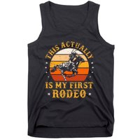 This Actually Is My First Rodeo Country Life Howdy Vintage Tank Top