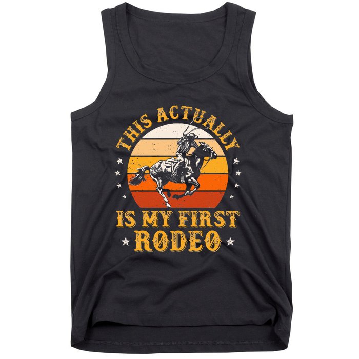 This Actually Is My First Rodeo Country Life Howdy Vintage Tank Top