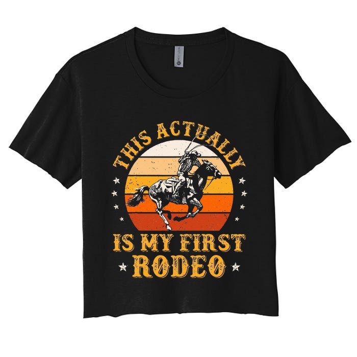 This Actually Is My First Rodeo Country Life Howdy Vintage Women's Crop Top Tee