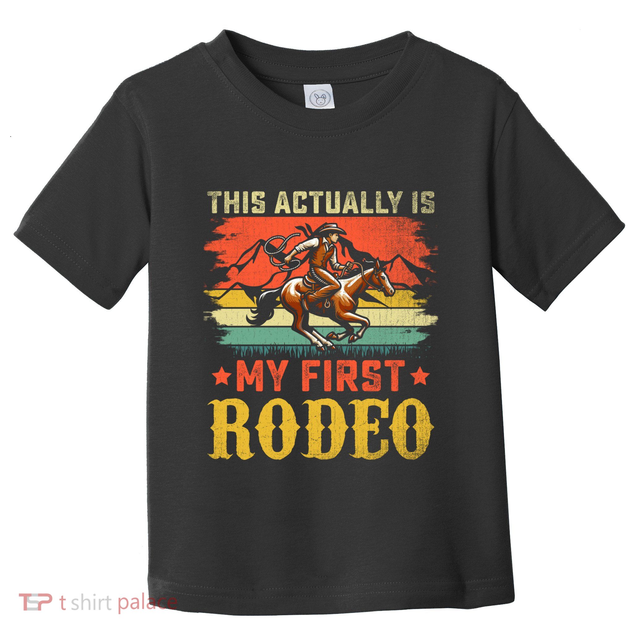 This Actually Is My First Rodeo Country Life Howdy Vintage Toddler T-Shirt