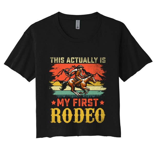 This Actually Is My First Rodeo Country Life Howdy Vintage Crop Top