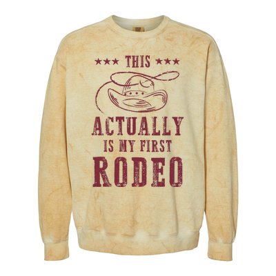 This Actually Is My First Rodeo Cowboy Colorblast Crewneck Sweatshirt