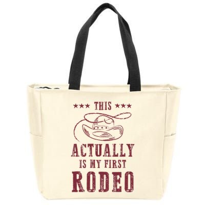 This Actually Is My First Rodeo Cowboy Zip Tote Bag