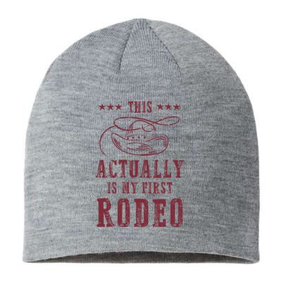 This Actually Is My First Rodeo Cowboy Sustainable Beanie