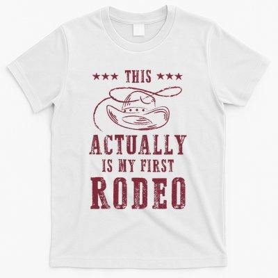 This Actually Is My First Rodeo Cowboy T-Shirt