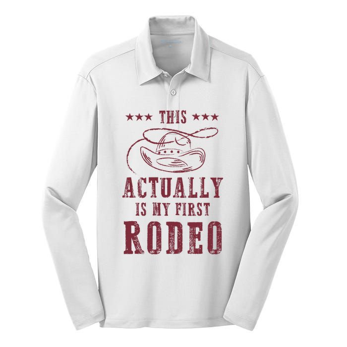 This Actually Is My First Rodeo Cowboy Silk Touch Performance Long Sleeve Polo