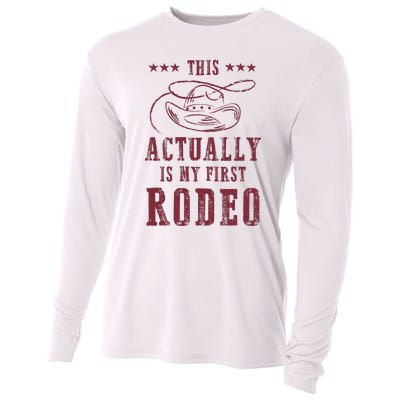 This Actually Is My First Rodeo Cowboy Cooling Performance Long Sleeve Crew