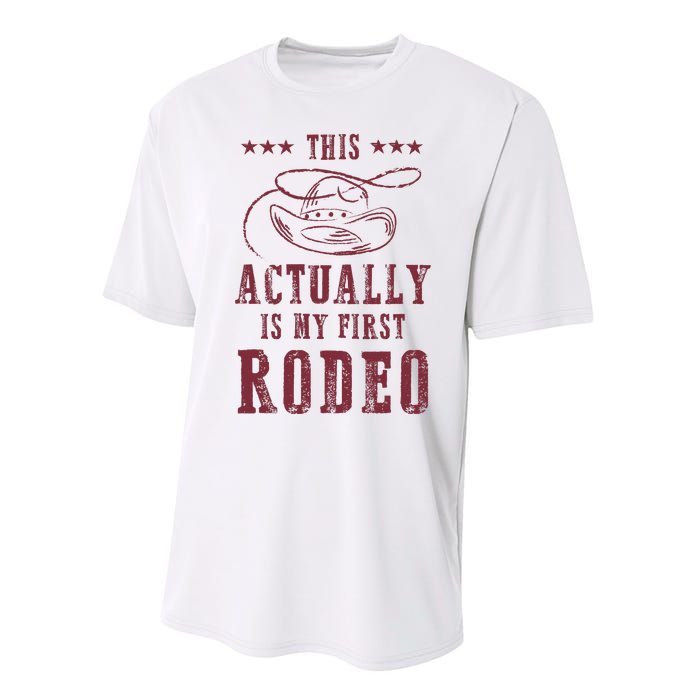 This Actually Is My First Rodeo Cowboy Performance Sprint T-Shirt