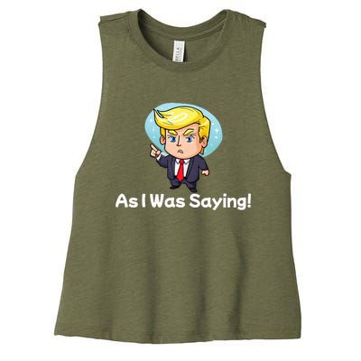 Trump As I Was Saying Trump Began His Speech Cartoon Figure Women's Racerback Cropped Tank