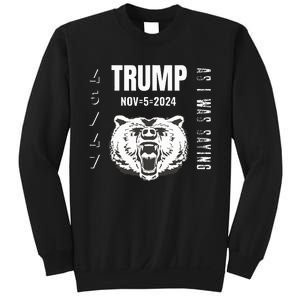 Trump As I Was Saying Trump Began His Speech Sweatshirt