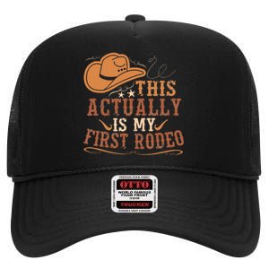 This Actually Is My First Rodeo Cowgirl Bronco Bucking High Crown Mesh Back Trucker Hat