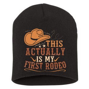 This Actually Is My First Rodeo Cowgirl Bronco Bucking Short Acrylic Beanie