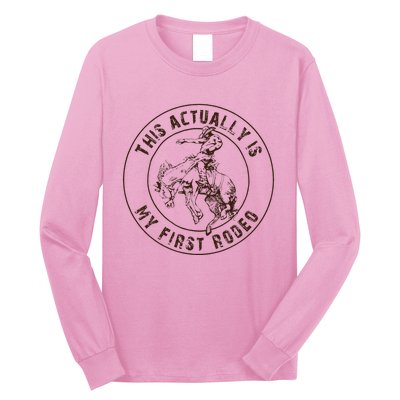 This Actually Is My First Rodeo Western Style Country Long Sleeve Shirt