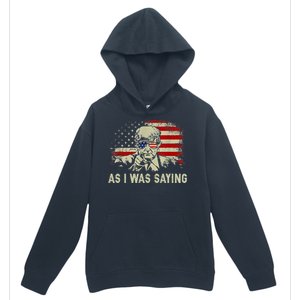 Trump As I Was Saying Trump His Speech Urban Pullover Hoodie