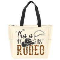 This Actually Is My First Rodeo Zip Tote Bag