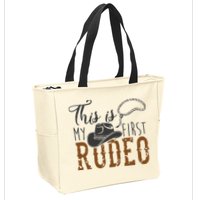 This Actually Is My First Rodeo Zip Tote Bag