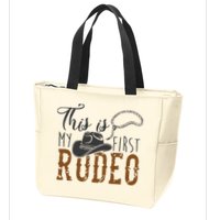 This Actually Is My First Rodeo Zip Tote Bag