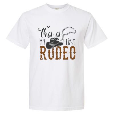 This Actually Is My First Rodeo Garment-Dyed Heavyweight T-Shirt