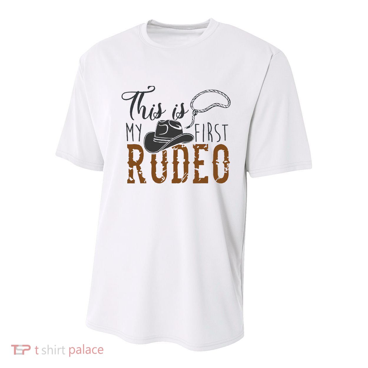 This Actually Is My First Rodeo Youth Performance Sprint T-Shirt