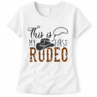 This Actually Is My First Rodeo Womens T-Shirt