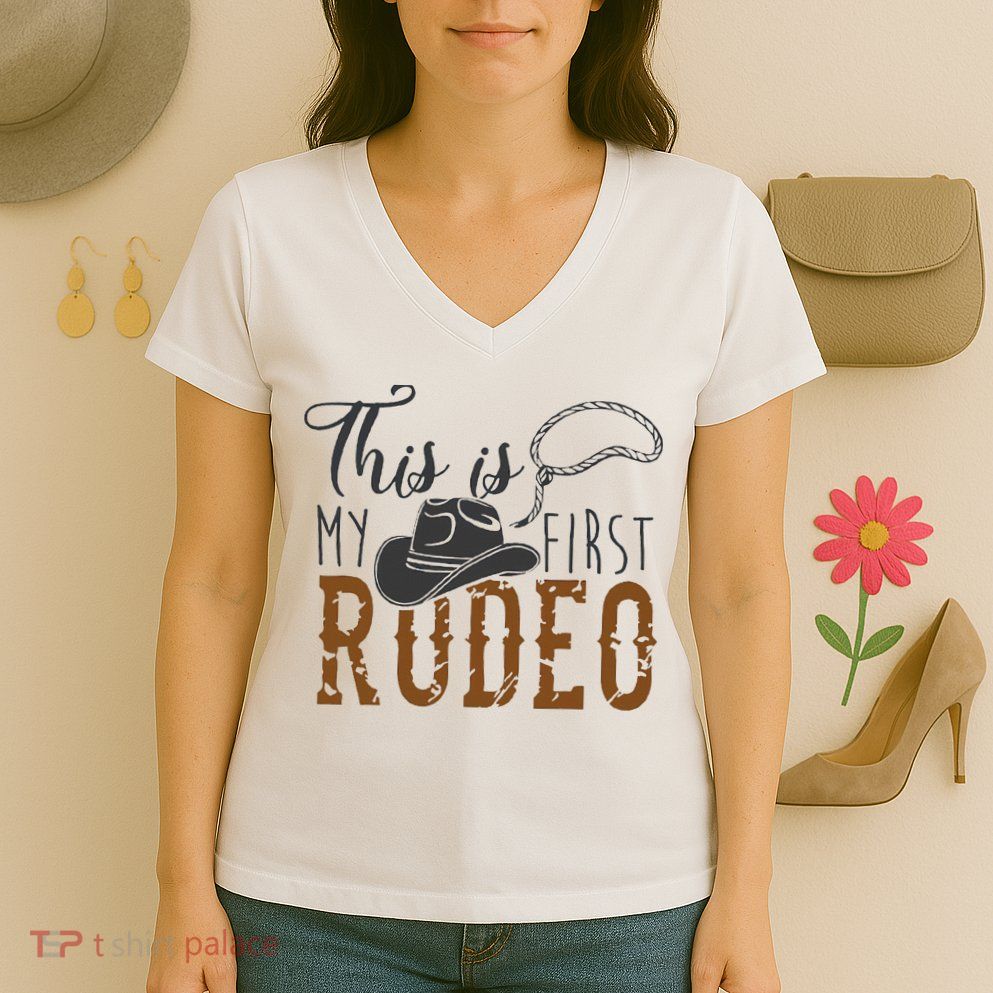This Actually Is My First Rodeo Women's V-Neck T-Shirt