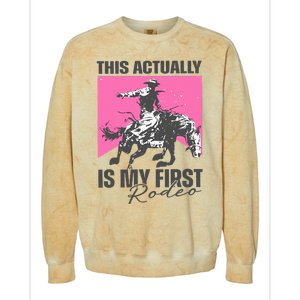 This Actually Is My First Rodeo Colorblast Crewneck Sweatshirt