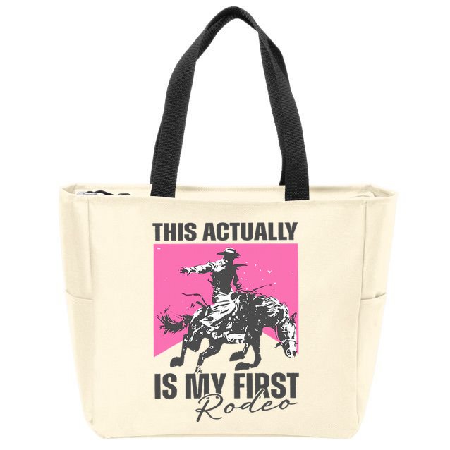 This Actually Is My First Rodeo Zip Tote Bag