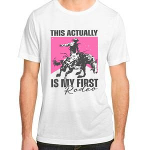 This Actually Is My First Rodeo Adult ChromaSoft Performance T-Shirt