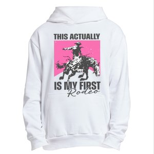 This Actually Is My First Rodeo Urban Pullover Hoodie