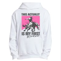 This Actually Is My First Rodeo Urban Pullover Hoodie