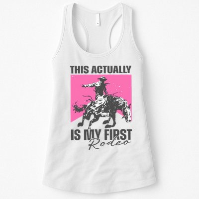 This Actually Is My First Rodeo Womens Tank Top