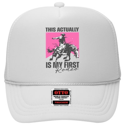 This Actually Is My First Rodeo Trucker Hat