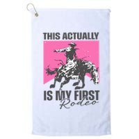 This Actually Is My First Rodeo Golf Towel