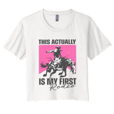 This Actually Is My First Rodeo Crop Top