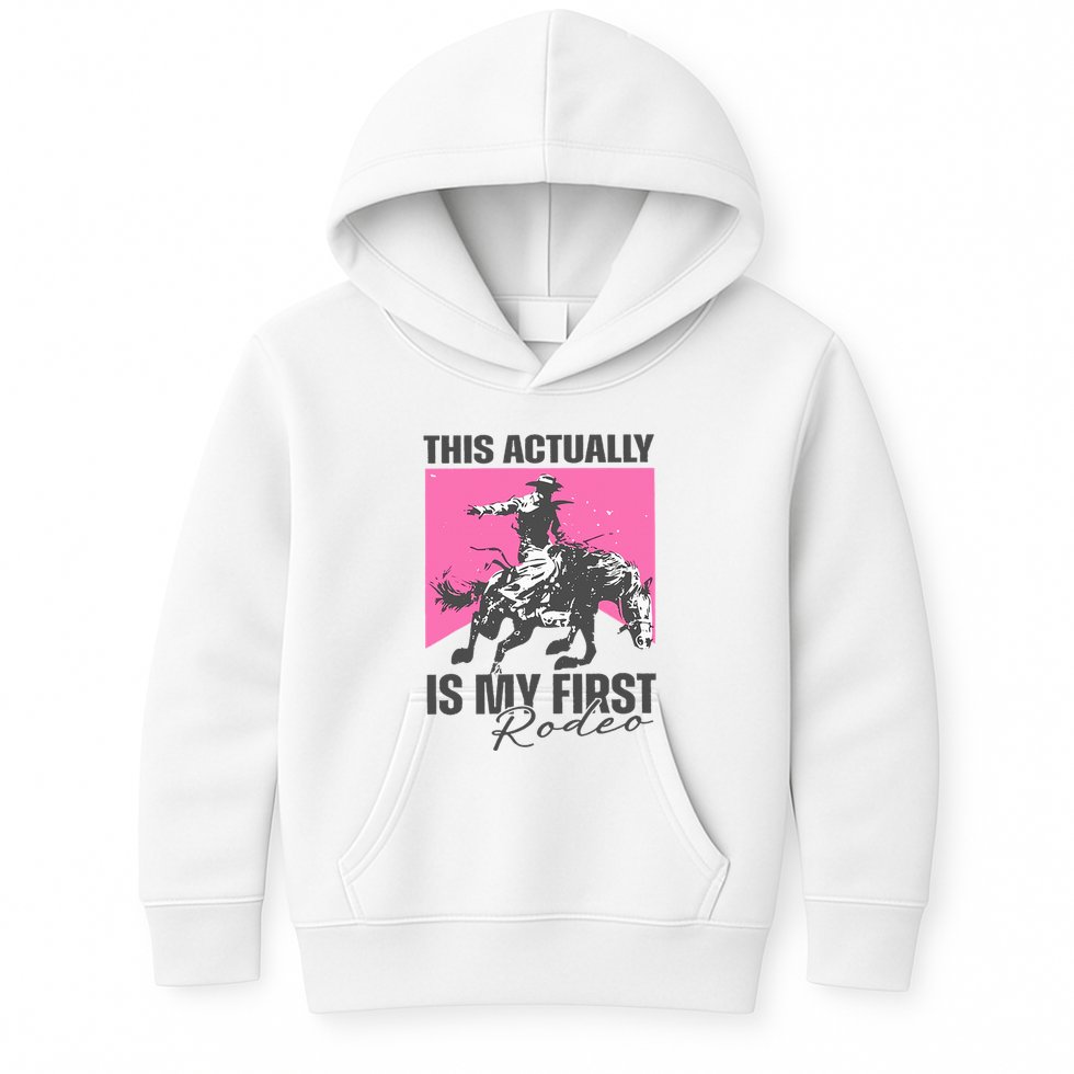 This Actually Is My First Rodeo Kids Hoodie