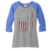 Trump As I Was Saying Trump Began His Speech Us Flag Women's Tri-Blend 3/4-Sleeve Raglan Shirt