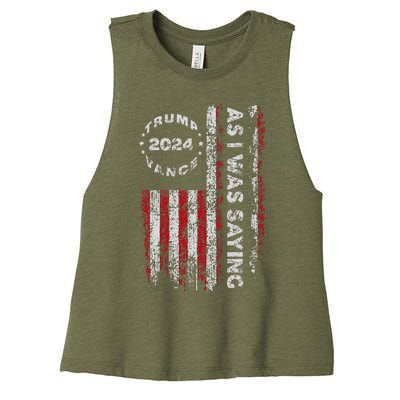 Trump As I Was Saying Trump Began His Speech Us Flag Women's Racerback Cropped Tank