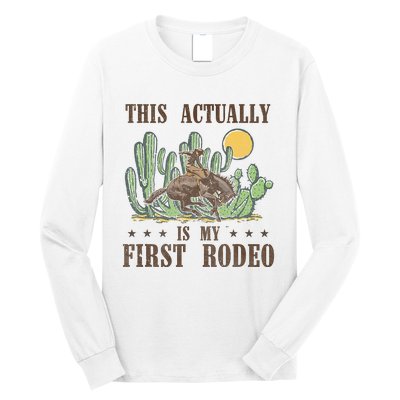 This Actually Is My First Rodeo Western Country Southern Long Sleeve Shirt